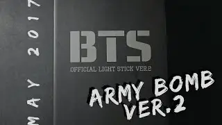 [UNBOXING] BTS OFFICIAL LIGHT STICK VER.2 (ARMY BOMB)