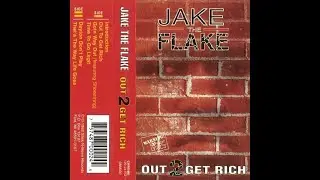 Jake The Flake - Out To Get Rich 1992 (Flint, Michigan)
