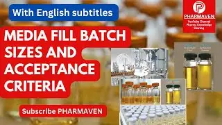 Media Fill Batch Sizes & Acceptance Criteria ​⁠​⁠@PHARMAVEN #validation #qualification #media