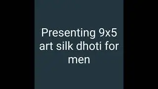 ART SILK DHOTI MEN
