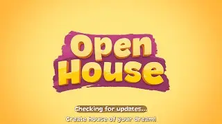 Open House Gameplay Day 1 Android/iOS