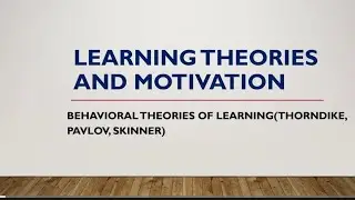 lec 10| b.ed 1st sem| learning theories part 1| child development and growing up