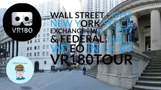 VR180 3D New York Wall Street NYSE and Federal Hall video by VR180Tour