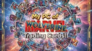 Dive into my collection of Wolverine MARVEL Trading Cards Pt. 2