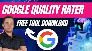 FREE! Download This New Google Search Quality Rater Tool