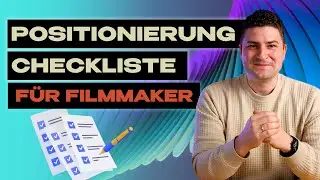 Positionierung als Filmemacher! Erkl&auml;rt + Checkliste