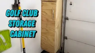 How to build a simple cabinet for golf club storage