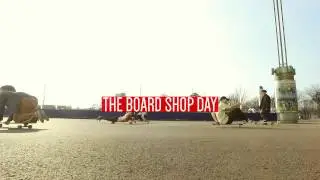 THE BOARD SHOP DAY (Longboard Dancing & Freestyle)