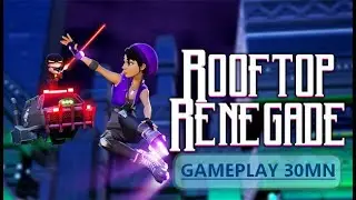 Rooftop Renegade  - Enfilons nos hoverblades et pr&eacute;parons nous &agrave; speedrun | Gameplay 30mn {FR}