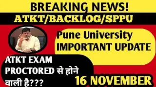 atkt backlog exam news today - atkt backlog exam news sppu - sgbau - unipune - bamu - rtmnu - sppu