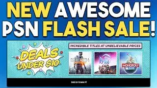 NEW Awesome PSN Flash Sale! Games UNDER $10!