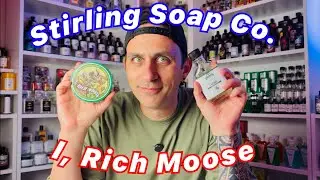 Stirling Soap Co. - I, Rich Moose Review