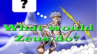 What would Zeus do? EP. 2