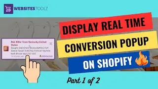 ✅ How to show in real time popup notifications🔥 on Shopify using WebsitesToolz part 1/2