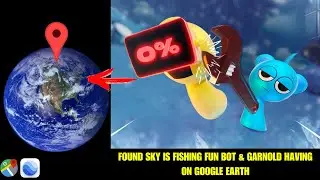 Sky is fishing Fun Bot & Garnold having on Google Earth! Part 2 #googlemaps #googleearth
