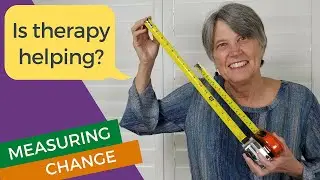Is Therapy Helping? (measuring change) - CBT Clinical Tip