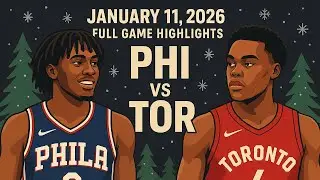 Philadelphia Sixers vs Toronto Raptors | Full Game Highlights | 11 January 2026