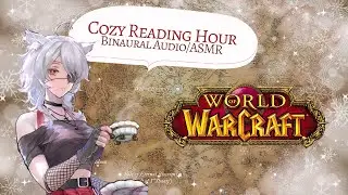 【ASMR】Late Night Comfy Reading【World of Warcraft Chronicle】