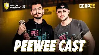 PeeWee Cast: 10 F&Atilde;S VS PEWEE | DIA 4 CCXP 25