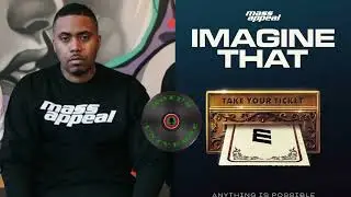 Nas & Mass Appeal Records Tease New Series 'Imagine That'