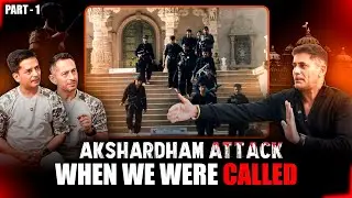 PART - 1: When we received the first news of the Akshardham attack | Col Tushar Joshi, SM, Ex-NSG