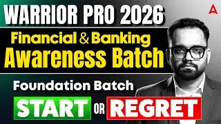 WARRIOR PRO 2026 | Financial and Banking Awareness Batch | Foundation Batch 2026 | By Ashish Sir