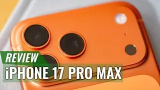 iPhone 17 Pro Max Review: Why This iPhone Stands Out