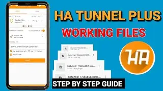 Ha tunnel Plus files : Step by step guide to create fast files for secure browsing 