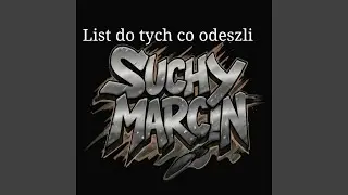 List do Tych co odeszli