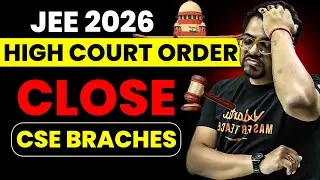👹High Court : 💔Reduce CSE Seats in College ⚠️JEE Aspirants Bad News 👎