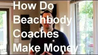 How Do Beachbody Coaches Make Money?