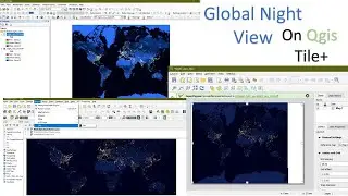 Global night View From Qgis With Tiles+ Plugins ][ link of Pulgin in description
