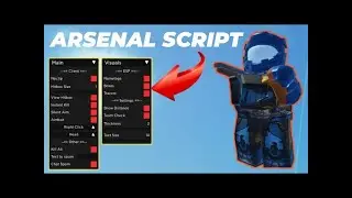 ARSENAL SCRIPT - FREE DOWNLOAD| ROBLOX HACK | ESP, AIMBOT, MORE,( PASTEBIN )2023