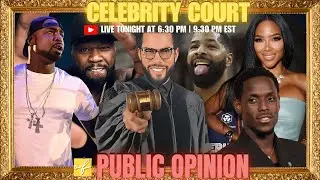 Celebrity Court of Public Opinion: 50 Cent vs Young Buck, Kenya Moore Sued, Michael Ward, and MORE!