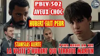 PBLV 502 | AVEUX CHOC D’IDRISS , HUBERT FAIT PEUR À MARTIN , STANISLAS FLIPPE | RÉSUMÉ TF1
