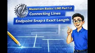 Mastercam Basics | LINE Part 1.2 | Connecting Lines with Endpoint Snap & Exact Length