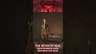 The Seventh Seal - New Indie Horror Game - Play the DEMO Now! #horrorgame #indiedev #survivalhorror