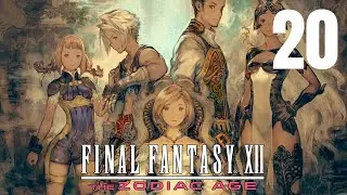 Final Fantasy XII | Part 20 | Giruvegan