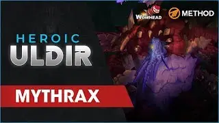 Method VS Mythrax the Unraveler - Heroic Uldir