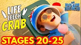 Boom Beach | LIFE LEECH MEGA CRAB 2020 | STAGES 20-25