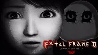 Fatal Frame II Crimson Butterfly (Part 2) - The Forbidden Ritual [HD Mod Pack]