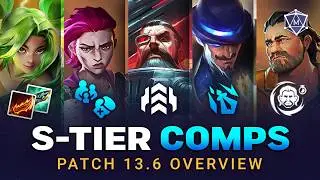 TOP S TIER Comps to Play in Patch 13.6! 🔥 #TFT #TeamfightTactics