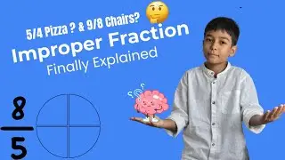 Improper Fractions Explained with Real-Life Examples | Pizza & Classroom Chairs