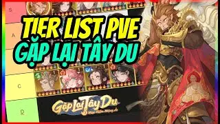 Gặp Lại Tây Du: Tier List PVE Tất Cả SSR Giai Đoạn Đầu Game - Video Dành Cho Tân Thủ