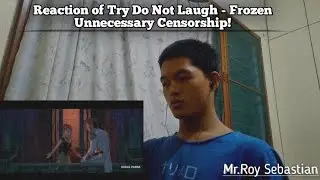 Try Not To Laugh - Frozen Unnecessary Censorship [REACTION CHALLENGE]