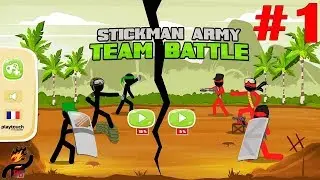 Stickman Army : Team Battle ALL LEVELS Walkthrough Part 1 (by PLAYTOUCH) / Android Gameplay HD