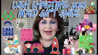 LUSH CHRISTMAS 2021 MIXED PRODUCTS GIFTS | Part 3 of 3