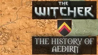 Witcher The History Of Aedirn - Witcher Lore - Witcher Mythology - Witcher 3 Lore