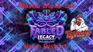 Fabled Legacy: Grinding in Neon District