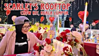 TEMPAT CANDLE LIGHT DINNER yang VIRAL kat KL | SCARLET'S ROOFTOP